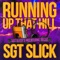 Running Up That Hill (Sgt Slick's Melbourne Recut) cover