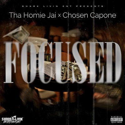 FOCUSED (feat. CHOSEN CAPONE) - Single
