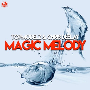 Magic Melody - Single