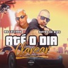 Até O Dia Clarear - Single