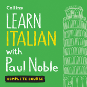 Learn Italian with Paul Noble for Beginners – Complete Course - Paul Noble Cover Art