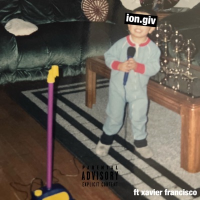 ion.giv (feat. Xavier Francisco) - Single
