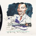 T-Bone Walker - Call It Stormy Monday But Tuesday Is Just As Bad