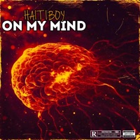 On My Mind - Single - Haitiboy