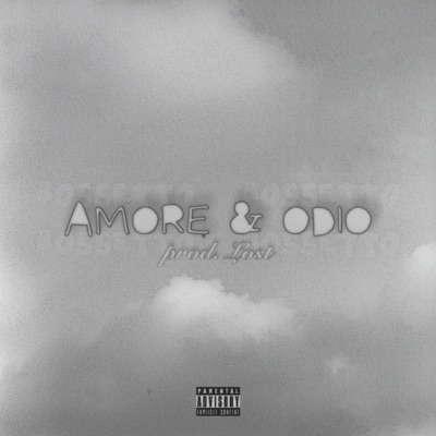 Amore & Odio - Single