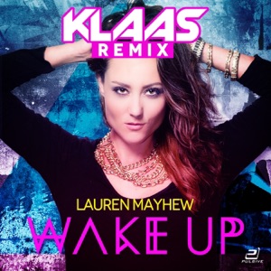 Wake Up (Klaas Remix) - Single