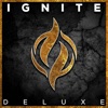 Ignite (Deluxe) - Single