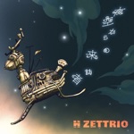 H ZETTRIO - 夜空からの来訪者