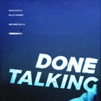 Done Talking - Single