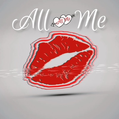 All Me (feat. B Major) - Single