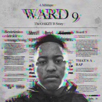 Ward 9 - Oakzy B