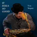 It Feels So Good