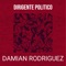 Dirigente Politico - Damian Rodriguez lyrics