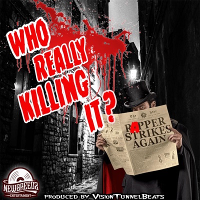 Who really killing it? (feat. Visiontunnel) - Single