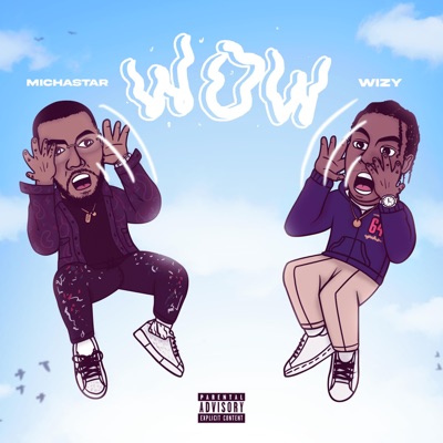 WOW WOW (feat. Micha Star) - Single
