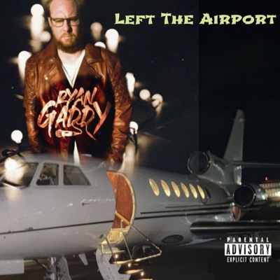 Left the Airport (Radio Edit) - Single