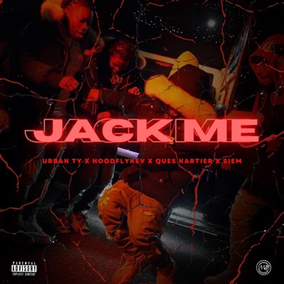 Jack Me (feat. Hoodflykev, Ques Kartier & Siem) - Single