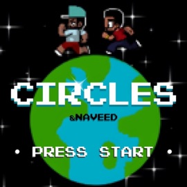 Circles JustinPunpun & Naveed Ahmed