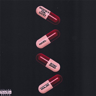 Stay Away (feat. Noel) - Single