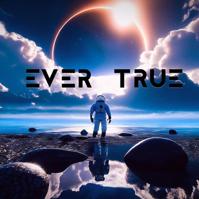 Ever True - Single