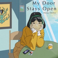 My Door Stays Open - Single - Palmy Chiller
