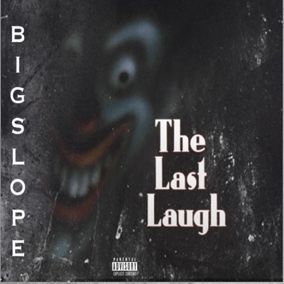 The Last Laugh - Single