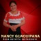 Ñuka Kuyayta Shitaringui - Nancy Guaquipana lyrics