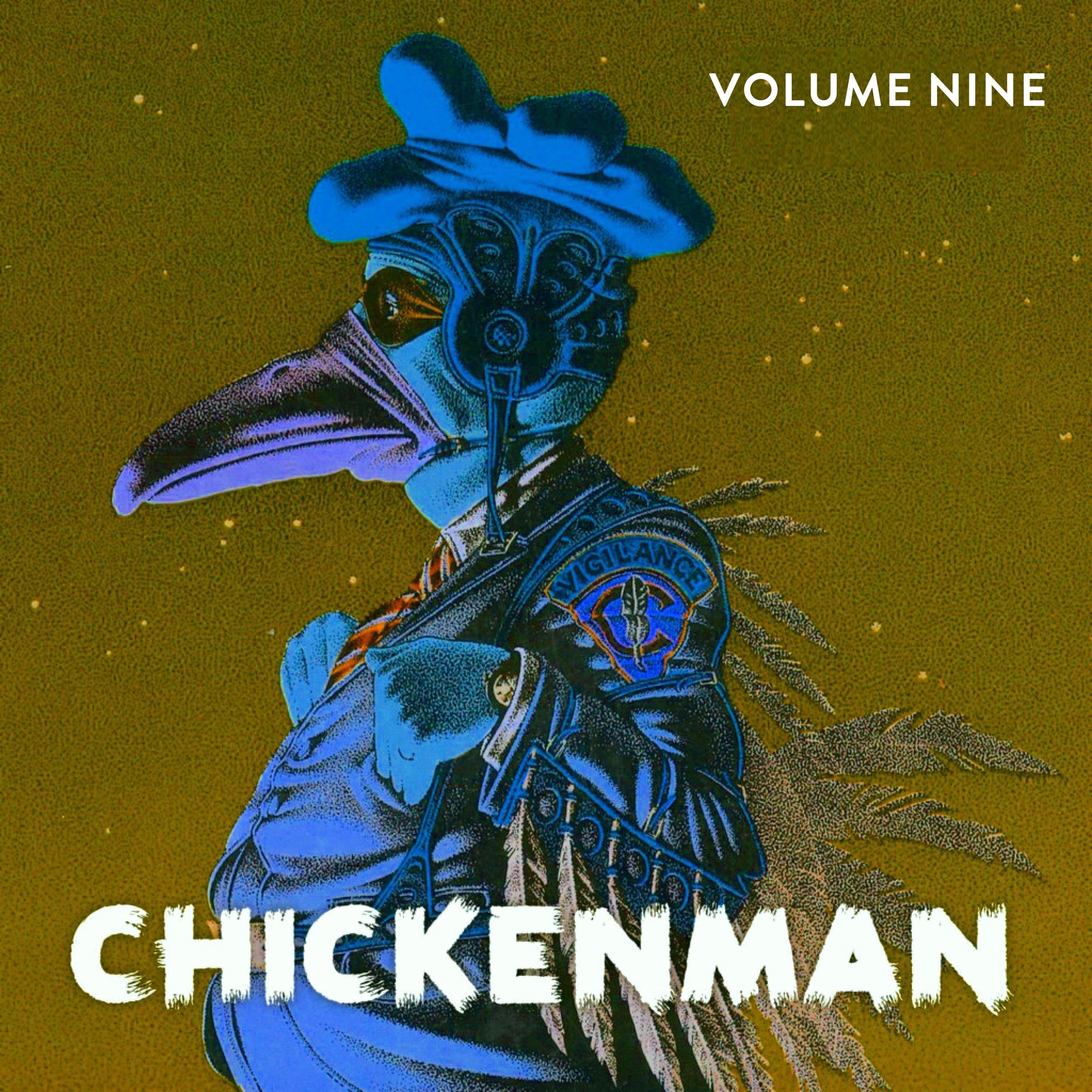 Chickenman, Vol. 9