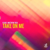 Take on Me - Single - Klaas & Matthew Tasa