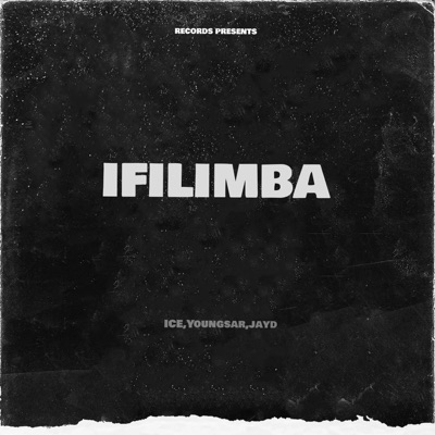 Ifilimba (feat. Youngstar & Jayd) - Single