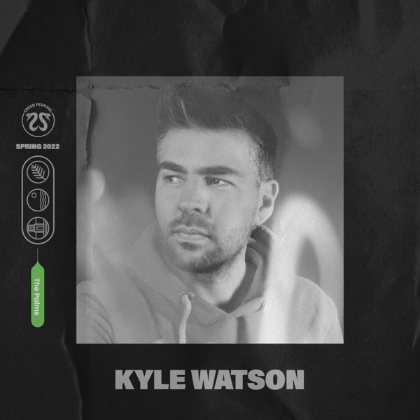 Kyle Watson at CRSSD Festival 2022: The Palms (DJ Mix)
