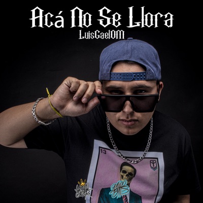 Acá No Se Llora - Single