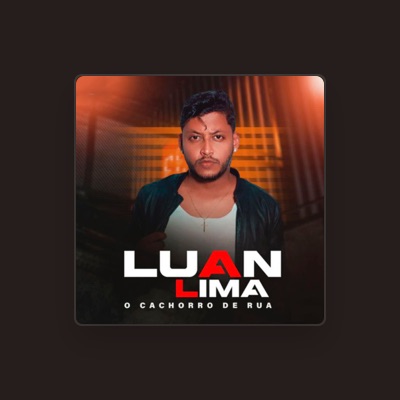 Listen to Luan Lima Cantor, watch music videos, read bio, see tour dates & more!