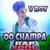 Oo Champa Rap Song - Single