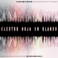 Electro Hoja en Blanco (feat. Valensharck) - Single - DJ K