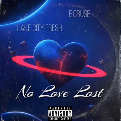 No Love Lost (feat. Lakecityfresh) - Single