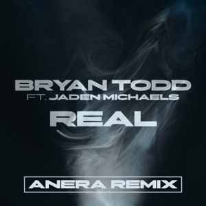 Real (Anera Remix) [feat. Jaden Michaels] - Single