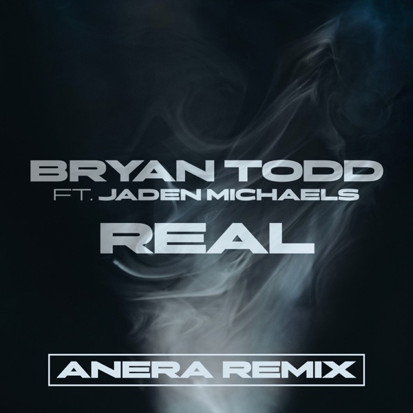 Real (Anera Remix) [feat. Jaden Michaels] - Single