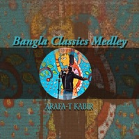 Bangla Classics Medley - Single - Arafa-T Kabir