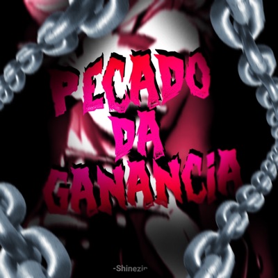Pecado da Ganância - Single