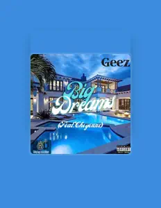 Ascolta Geez, guarda video musicali, leggi la biografia, vedi le date del tour & altro!
