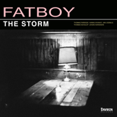 The Storm - Fatboy