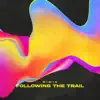 Following the trail