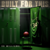 Built for This - Vo Williams