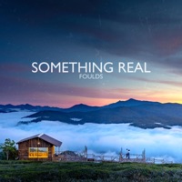 Something Real - Single - Foulds