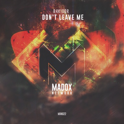Don't Leave Me - Single