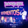 Sentimientos: No Se Murió El Amor / Detrás De Mi Ventana / Dormir Cansado / Quién Como Tú / Lo Que Un Día Fue No Será (Quinceañera World Tour En Vivo Desde La Arena, Monterrey) [feat. Ernesto D'Alessio] - EP