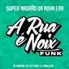 Super Magrão da Nova Era (feat. Mc Kitinho, MC Buraga & DJ Pablo RB) - Single