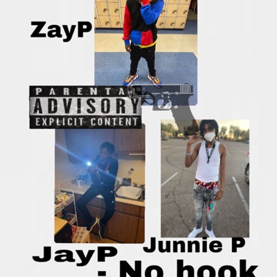 No hook (feat. JayP, Junnie P & ZayP) - Single