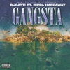 Gangsta (feat. Rippa Hardaway) - Single